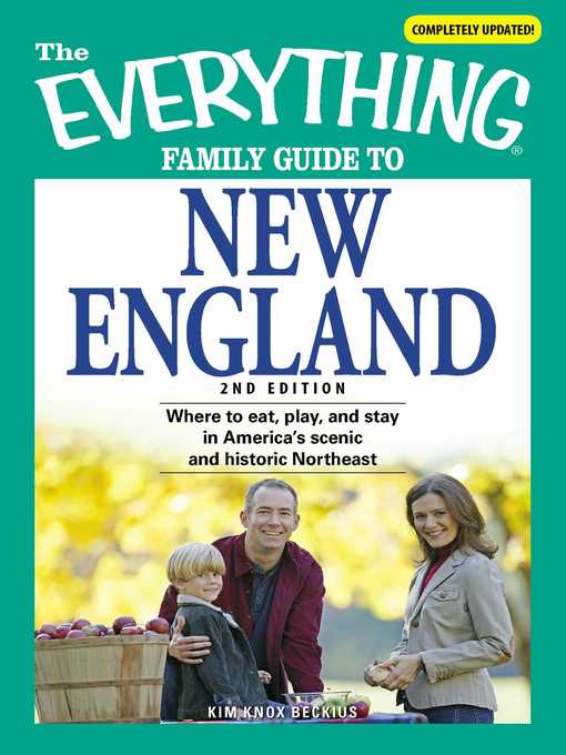 Title details for The Everything Family Guide to New England by Kim Knox Beckius - Available